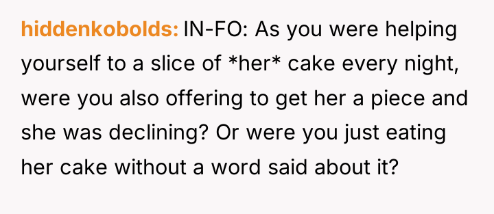 hiddenkobolds IN-FO: As you were helping yourself to a slice...