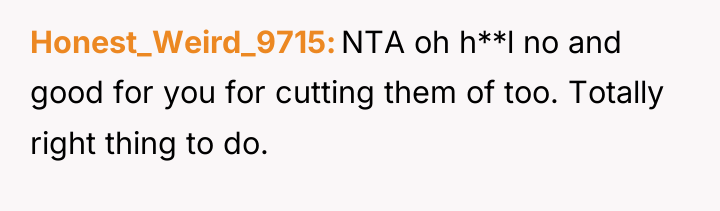 Honest_Weird_9715 NTA oh h**l no and good for you for...