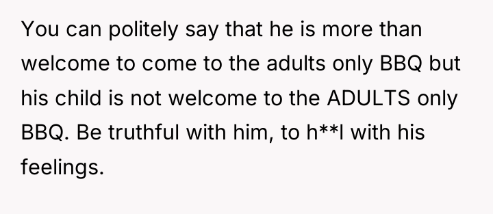 You can politely say that he is more than welcome...