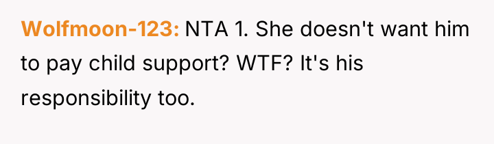 Wolfmoon-123 NTA 1. She doesn't want him to pay child...