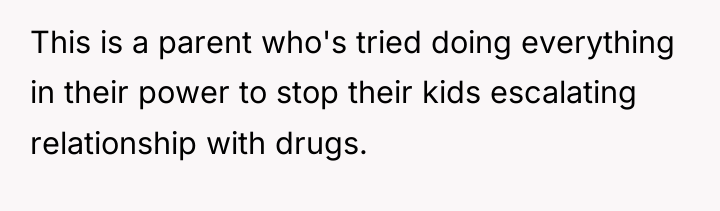 This is a parent who's tried doing everything in their...