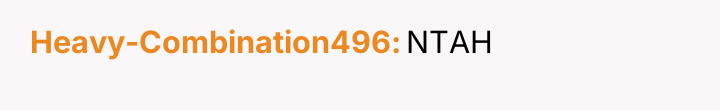 Heavy-Combination496 NTAH