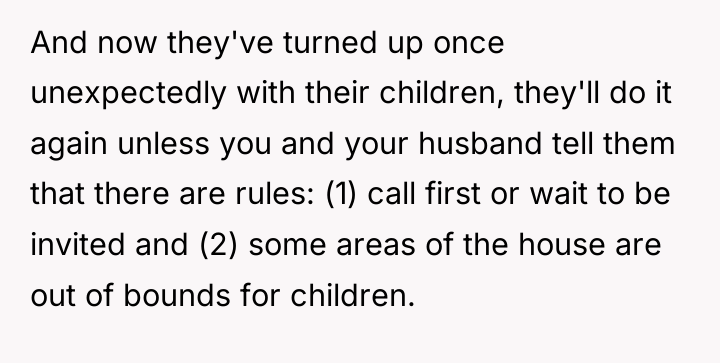 And now they've turned up once unexpectedly with their children,...