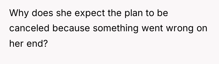 Why does she expect the plan to be canceled because...