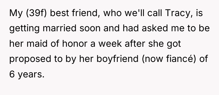 My (39f) best friend, who we'll call Tracy, is getting...