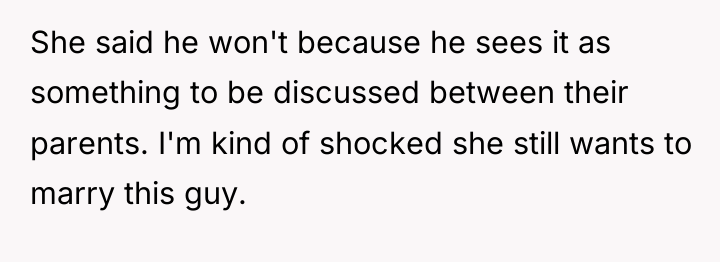 She said he won't because he sees it as something...