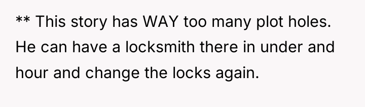** This story has WAY too many plot holes. He...