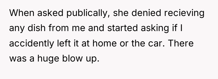 When asked publically, she denied recieving any dish from me...