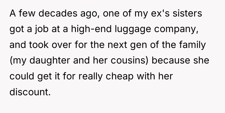A few decades ago, one of my ex's sisters got...