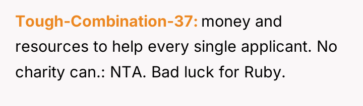Tough-Combination-37 money and resources to help every single applicant. No...