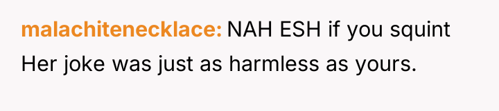 malachitenecklace NAH ESH if you squint Her joke was just...
