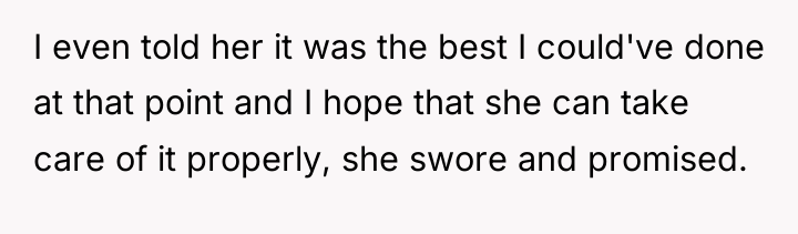I even told her it was the best I could've...