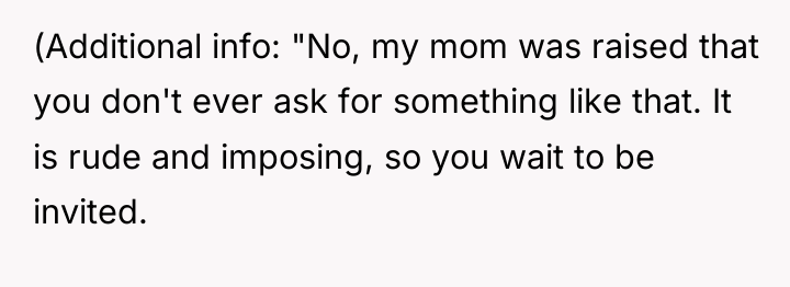 (Additional info: "No, my mom was raised that you don't...