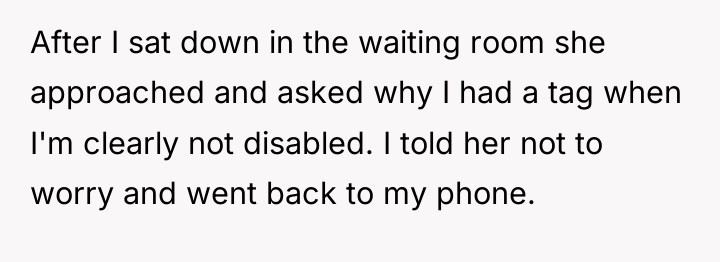After I sat down in the waiting room she approached...