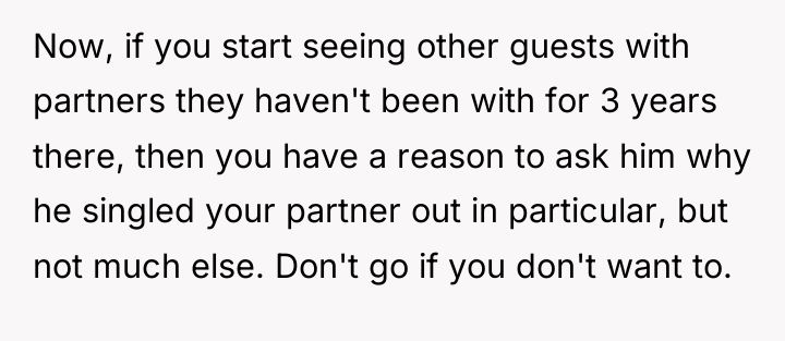 Now, if you start seeing other guests with partners they...