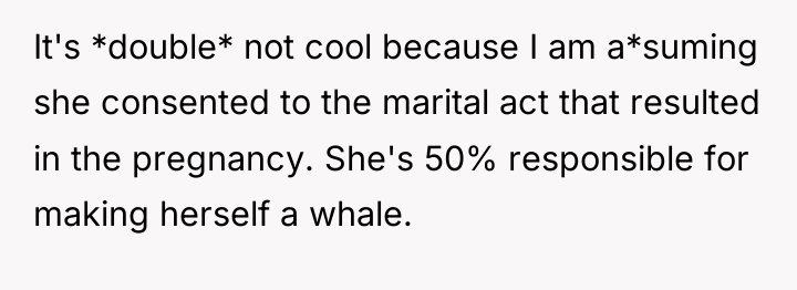 It's *double* not cool because I am a*suming she consented...