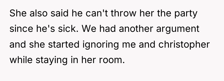 She also said he can't throw her the party since...