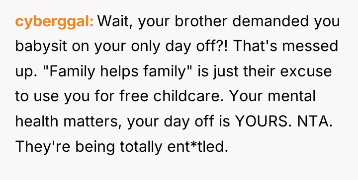 cyberggal Wait, your brother demanded you babysit on your only...