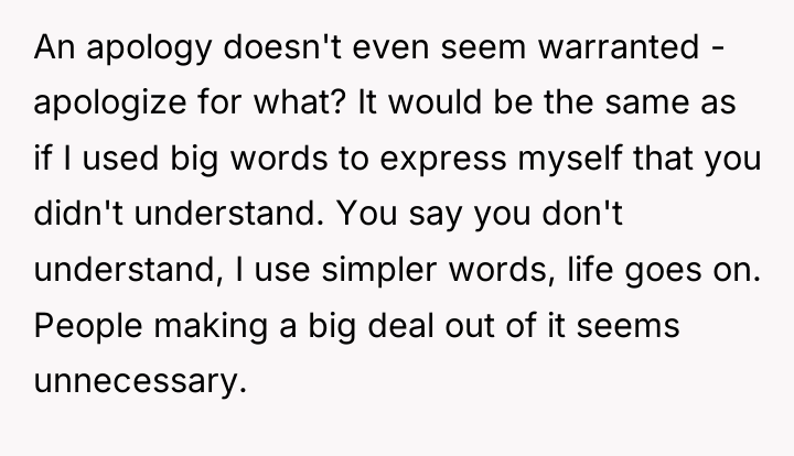 An apology doesn't even seem warranted - apologize for what?...