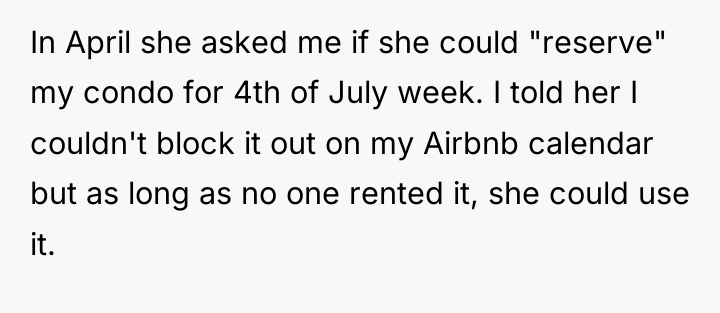 In April she asked me if she could "reserve" my...