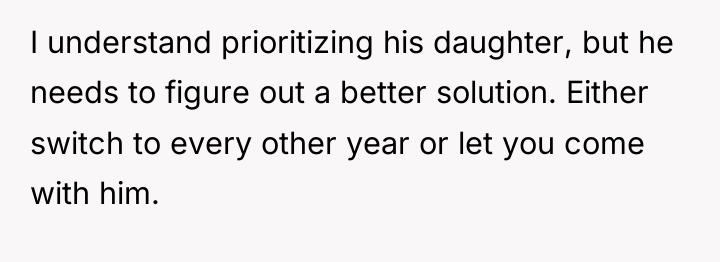 I understand prioritizing his daughter, but he needs to figure...