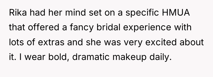 Rika had her mind set on a specific HMUA that...