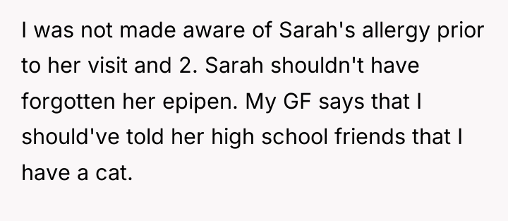 I was not made aware of Sarah's allergy prior to...