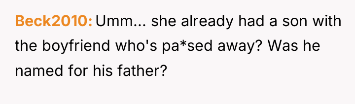 Beck2010 Umm... she already had a son with the boyfriend...