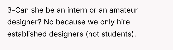 3-Can she be an intern or an amateur designer? No...