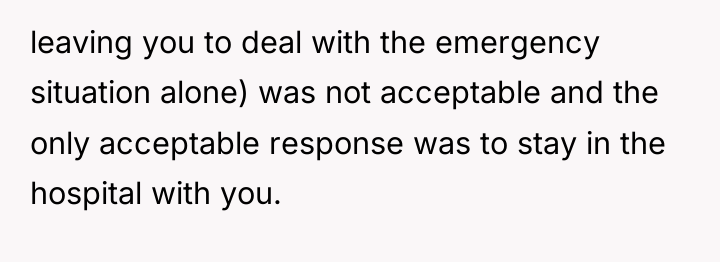 leaving you to deal with the emergency situation alone) was...