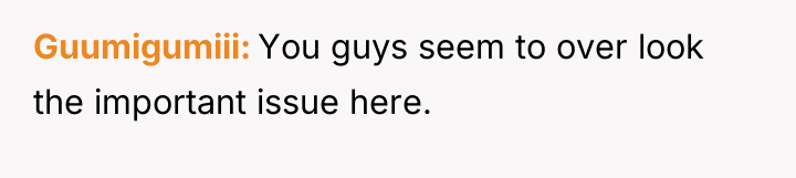 Guumigumiii You guys seem to over look the important issue...