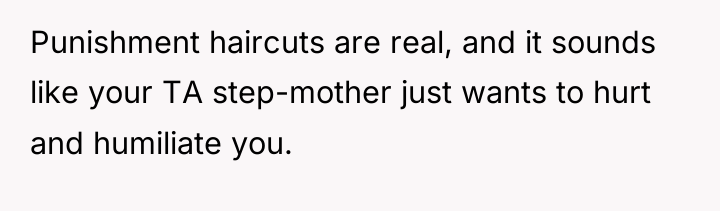 Punishment haircuts are real, and it sounds like your TA...