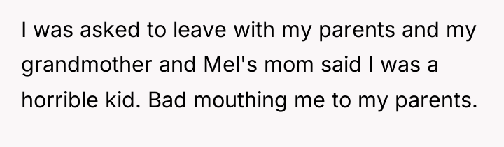 I was asked to leave with my parents and my...