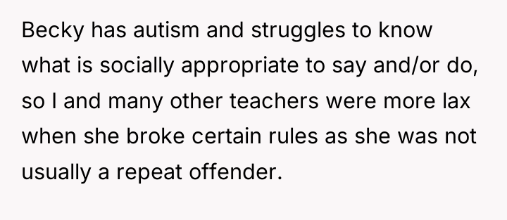 Becky has autism and struggles to know what is socially...