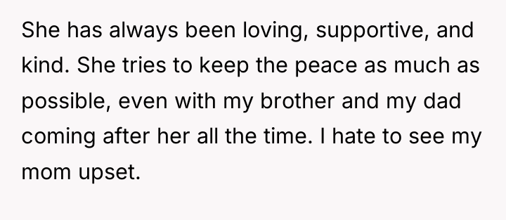 She has always been loving, supportive, and kind. She tries...