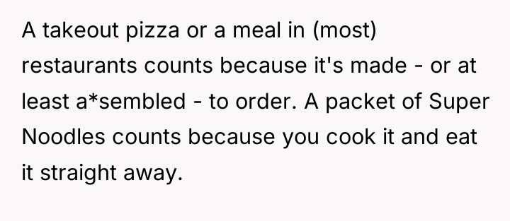 A takeout pizza or a meal in (most) restaurants counts...