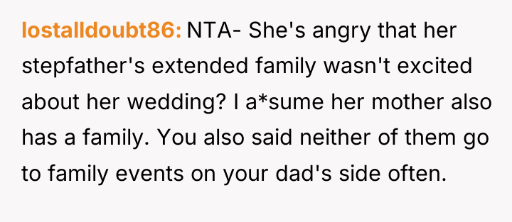 lostalldoubt86 NTA- She's angry that her stepfather's extended family wasn't...