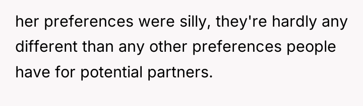 her preferences were silly, they're hardly any different than any...