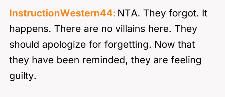 InstructionWestern44 NTA. They forgot. It happens. There are no villains...