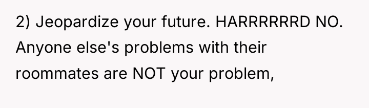 2) Jeopardize your future. HARRRRRRD NO. Anyone else's problems with...