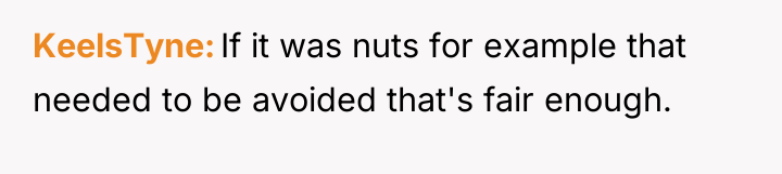 KeelsTyne If it was nuts for example that needed to...