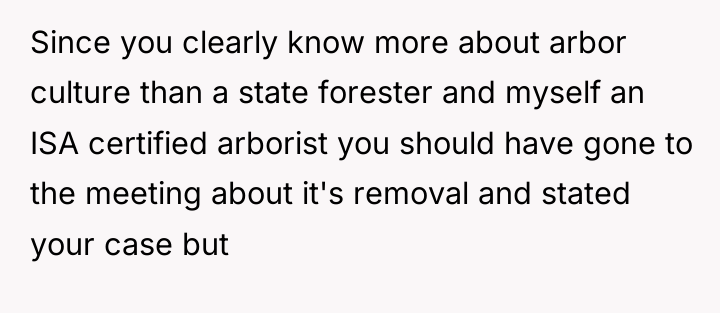 Since you clearly know more about arbor culture than a...