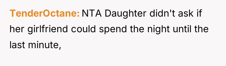 TenderOctane NTA Daughter didn't ask if her girlfriend could spend...