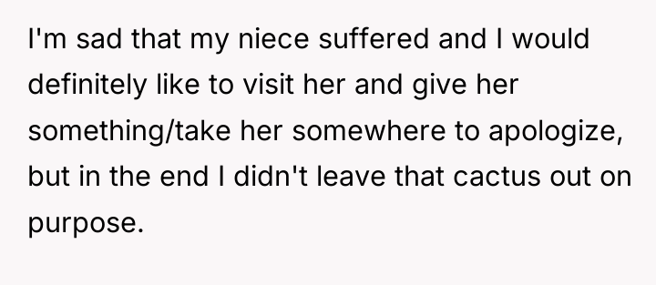 I'm sad that my niece suffered and I would definitely...