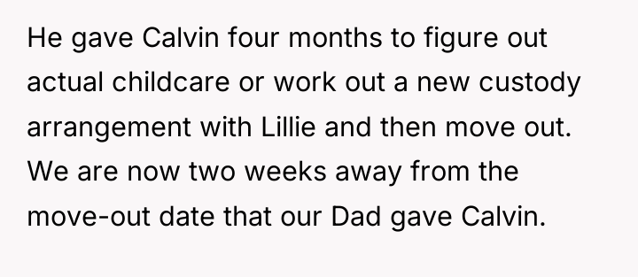 He gave Calvin four months to figure out actual childcare...