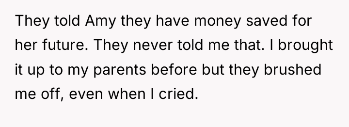 They told Amy they have money saved for her future....