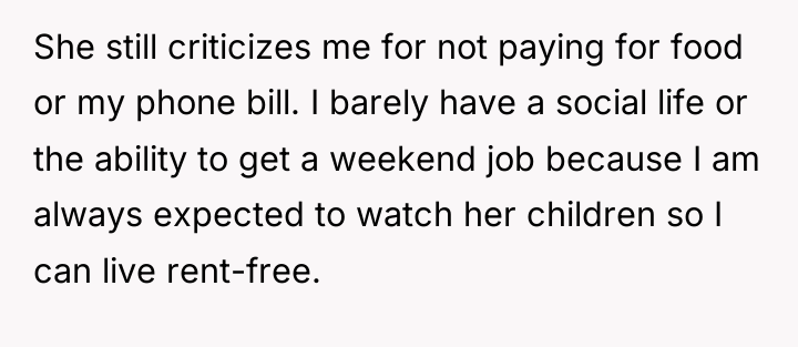 She still criticizes me for not paying for food or...
