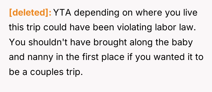 [deleted] YTA depending on where you live this trip could...