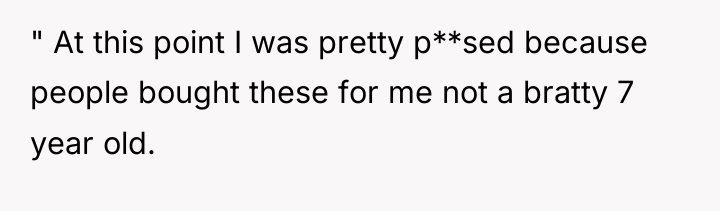 " At this point I was pretty p**sed because people...