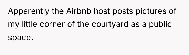 Apparently the Airbnb host posts pictures of my little corner...